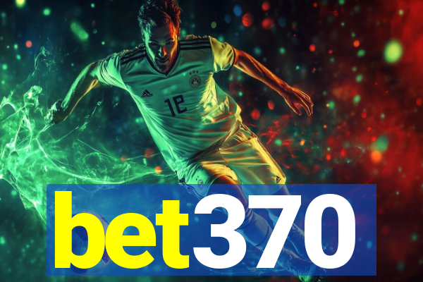 bet370