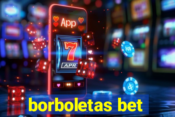 borboletas bet