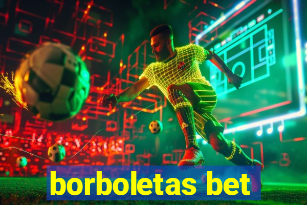 borboletas bet