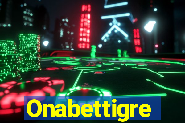 Onabettigre