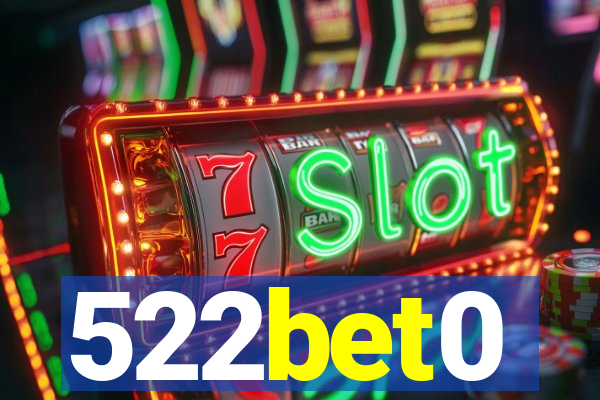 522bet0