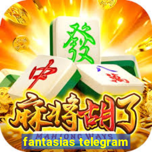 fantasias telegram