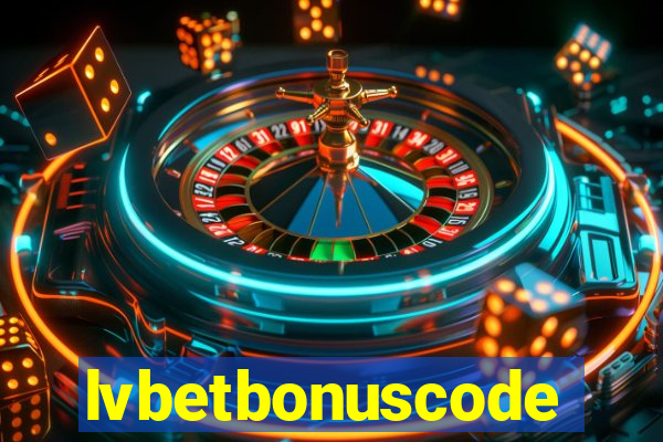 lvbetbonuscode