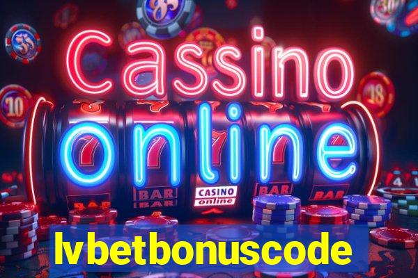 lvbetbonuscode