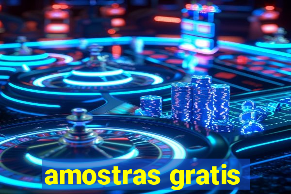 amostras gratis