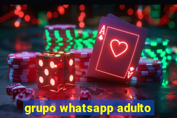 grupo whatsapp adulto