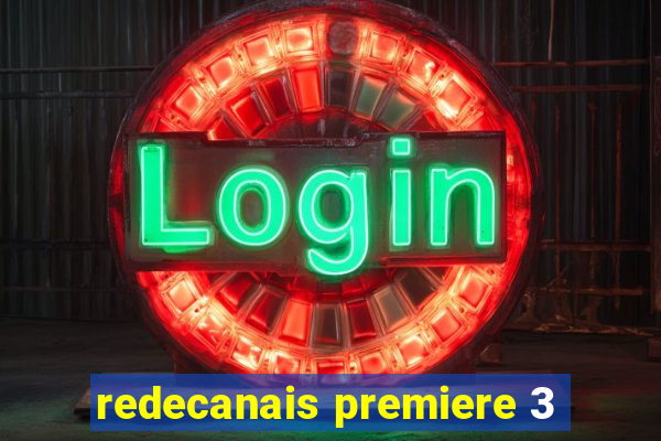 redecanais premiere 3