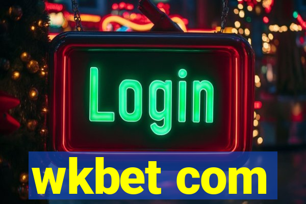 wkbet com