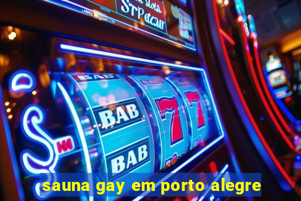 sauna gay em porto alegre