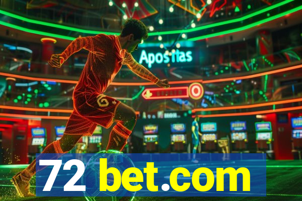 72 bet.com