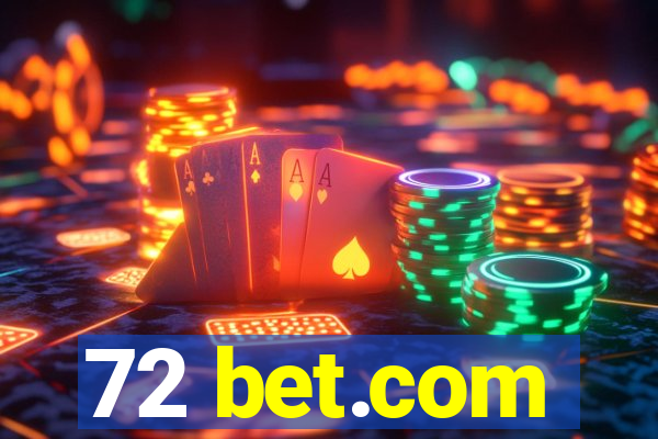 72 bet.com