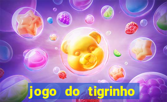 jogo do tigrinho teste gratis