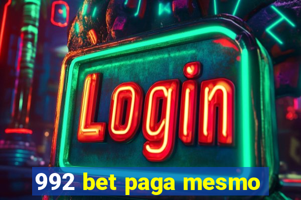 992 bet paga mesmo