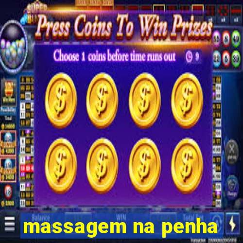 massagem na penha