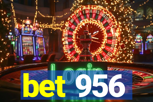 bet 956