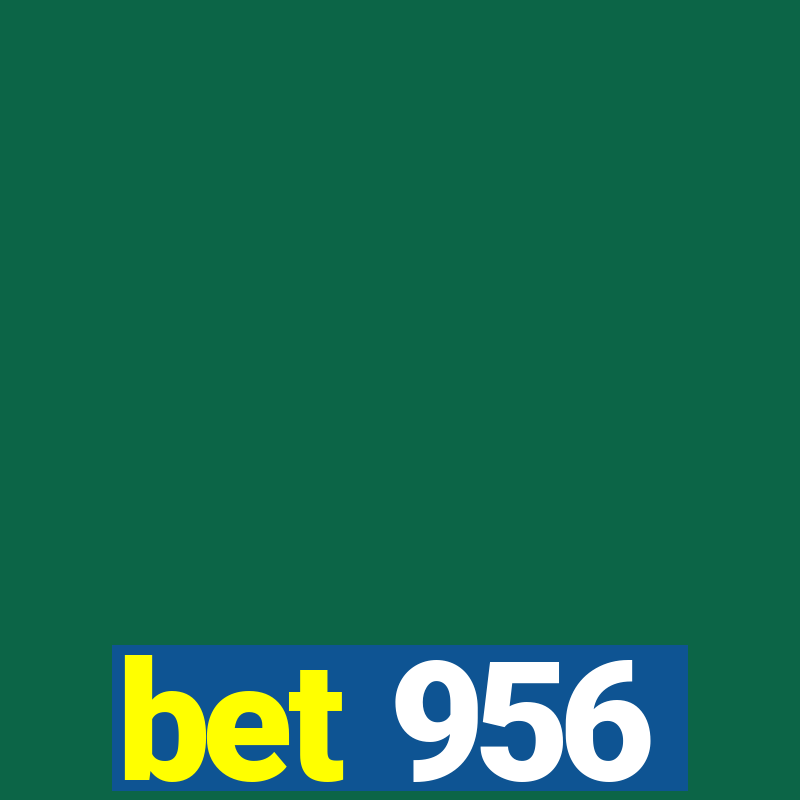 bet 956