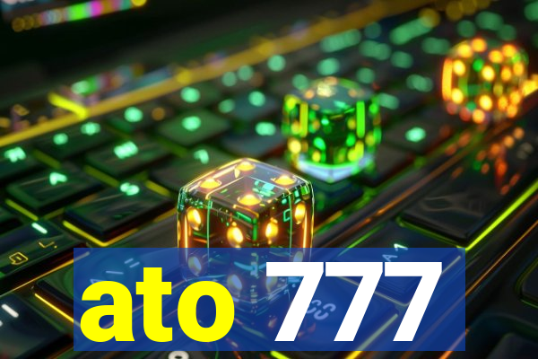 ato 777