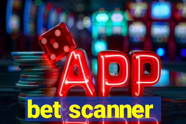 bet scanner