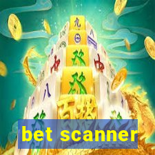 bet scanner