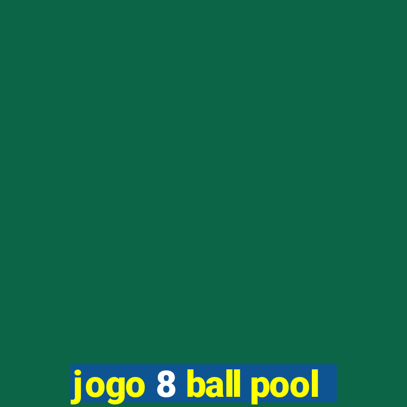 jogo 8 ball pool