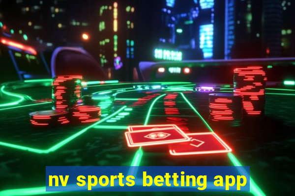 nv sports betting app