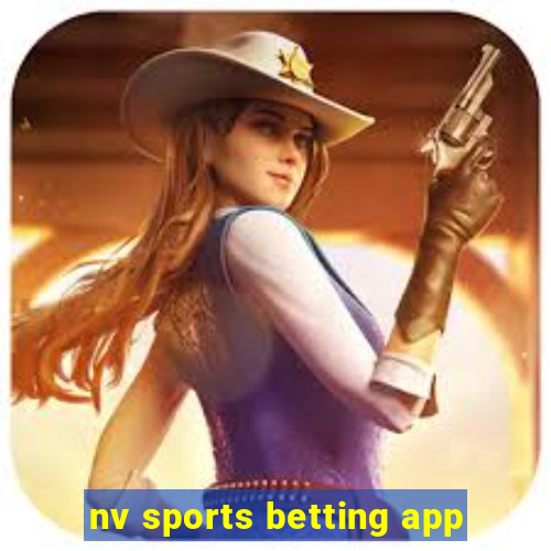 nv sports betting app