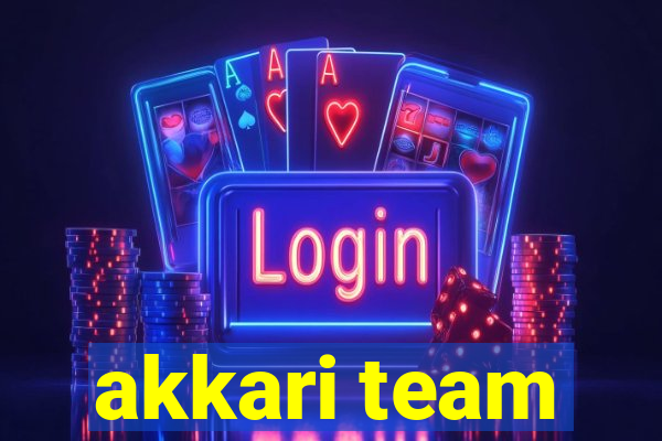 akkari team