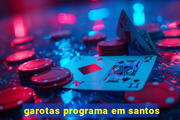 garotas programa em santos