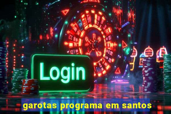 garotas programa em santos