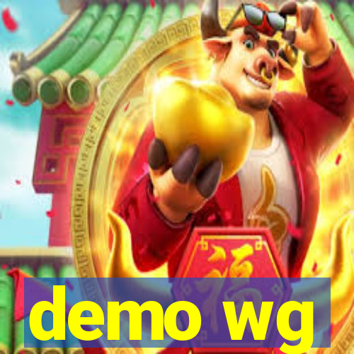 demo wg