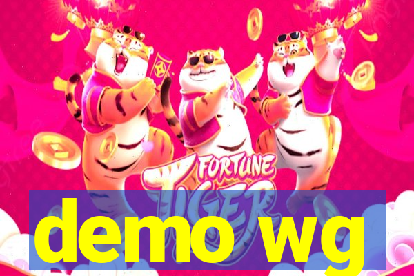 demo wg