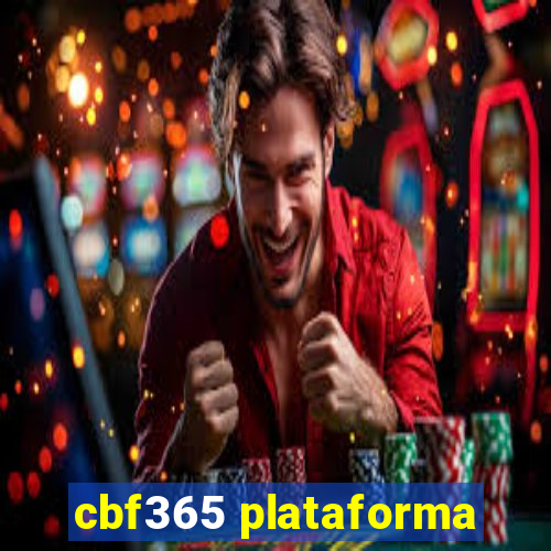 cbf365 plataforma