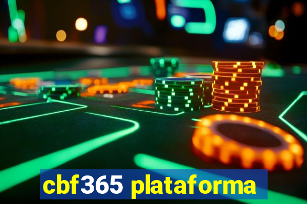 cbf365 plataforma