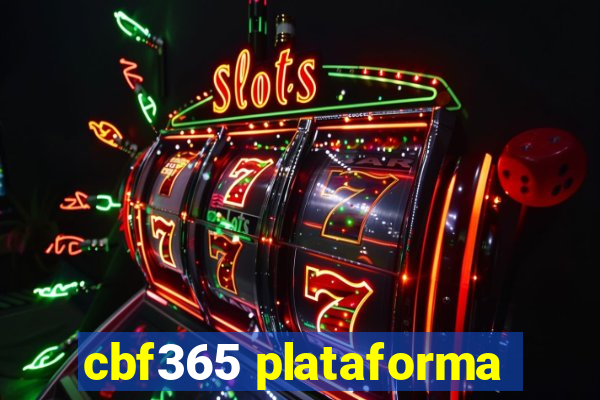 cbf365 plataforma