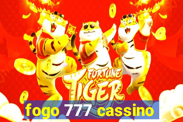 fogo 777 cassino