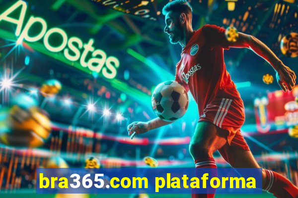 bra365.com plataforma