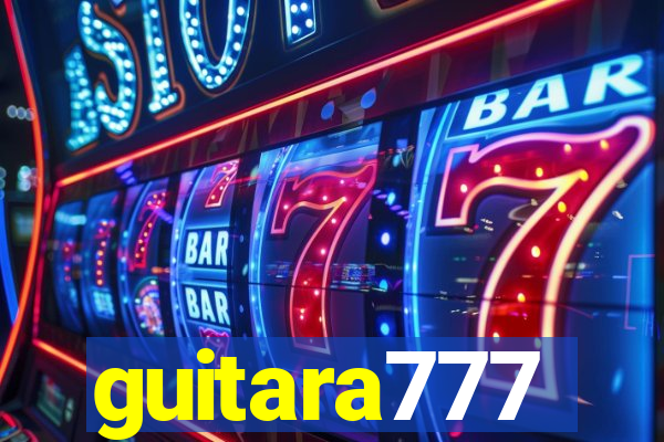 guitara777