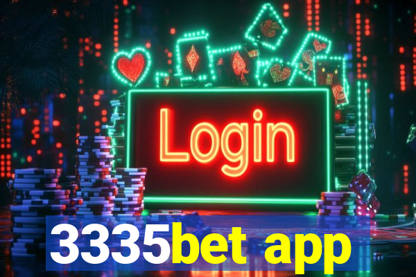 3335bet app