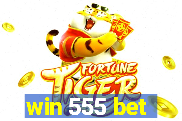 win 555 bet