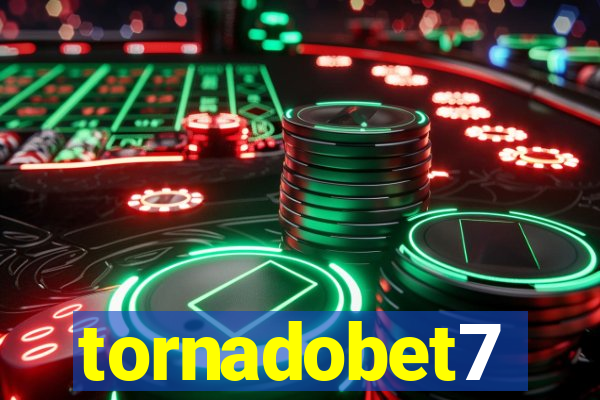 tornadobet7