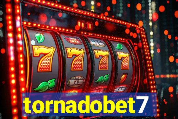 tornadobet7