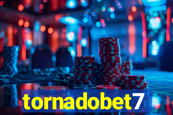 tornadobet7