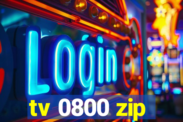 tv 0800 zip