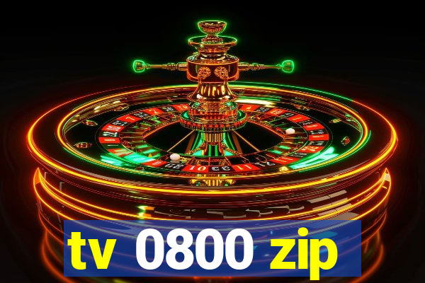 tv 0800 zip