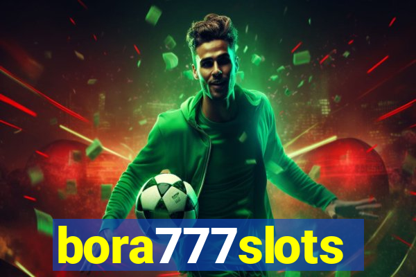 bora777slots