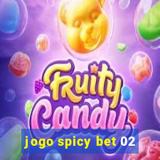 jogo spicy bet 02