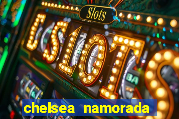 chelsea namorada david garrett