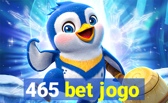 465 bet jogo