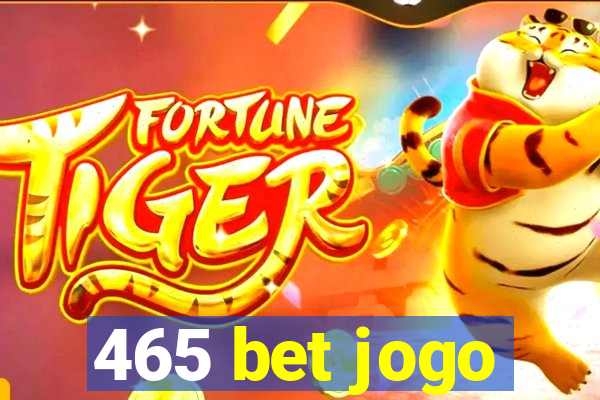 465 bet jogo