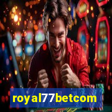 royal77betcom